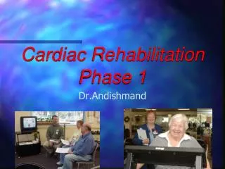 Cardiac Rehabilitation Phase 1