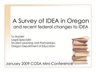 A Survey of IDEA in Oregon and recent federal changes to IDEA