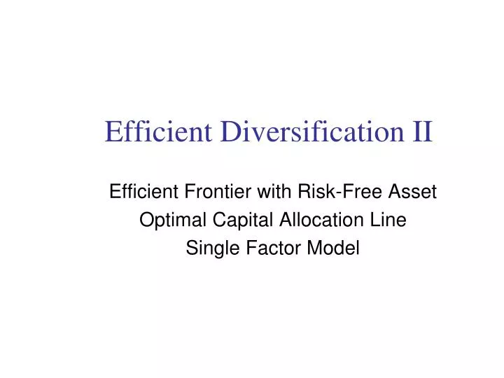 efficient diversification ii