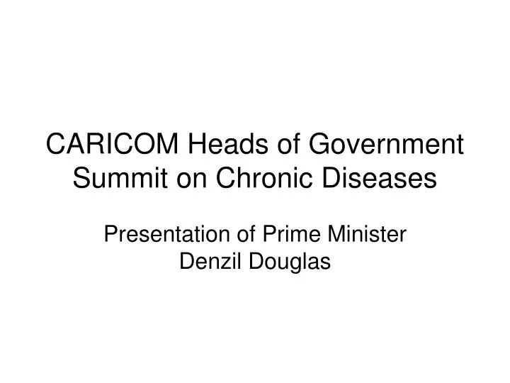 caricom heads of government summit on chronic diseases