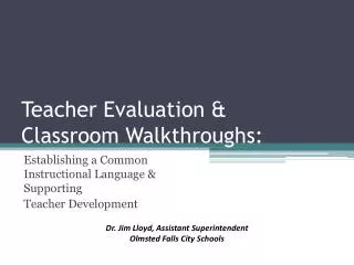Teacher Evaluation &amp; Classroom Walkthroughs: