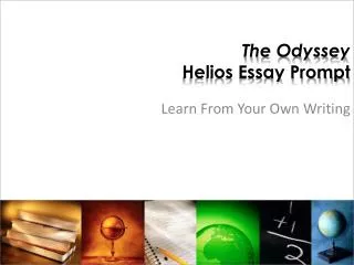 The Odyssey Helios Essay Prompt
