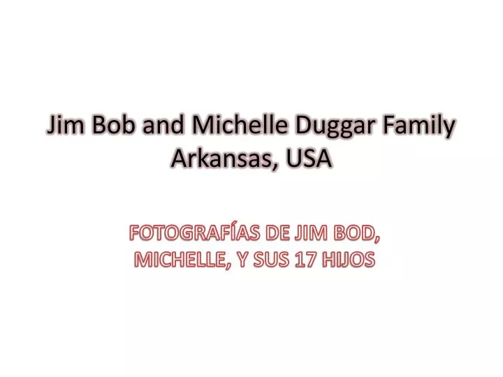 jim bob and michelle duggar family arkansas usa