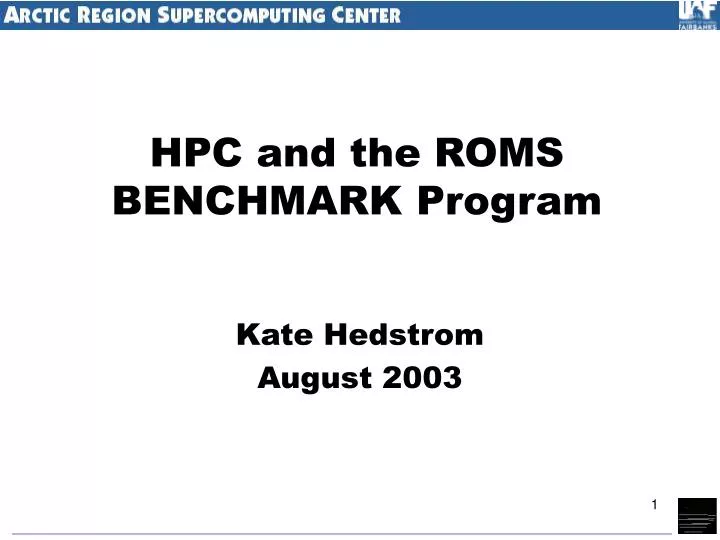 hpc and the roms benchmark program