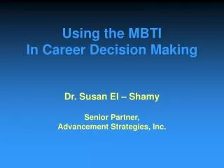 Using the MBTI In Career Decision Making