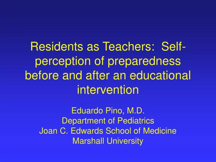 residents as teachers self perception of preparedness before and after an educational intervention
