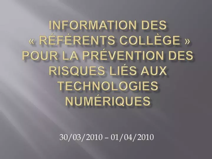 information des r f rents coll ge pour la pr vention des risques li s aux technologies num riques