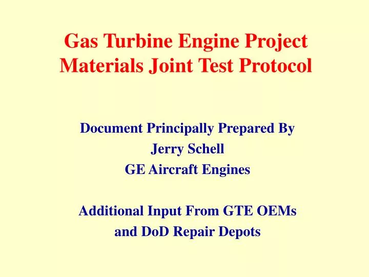 gas turbine engine project materials joint test protocol