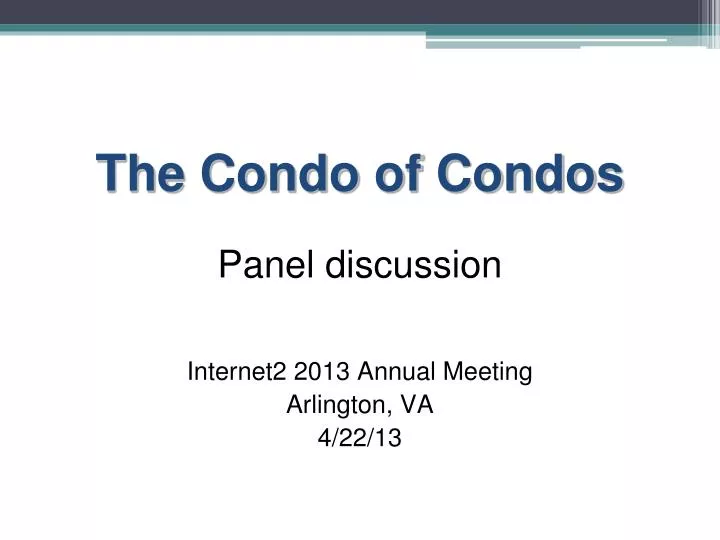 the condo of condos