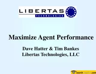 Maximize Agent Performance