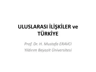 uluslarasi l k ler ve t rk ye