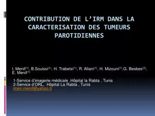 contribution de l irm dans la caracterisation des tumeurs parotidiennes