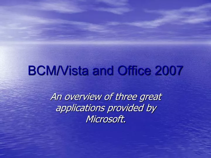 bcm vista and office 2007