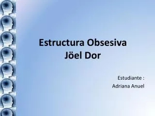 estructura obsesiva j el dor