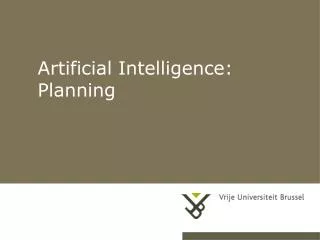 Artificial Intelligence: Planning