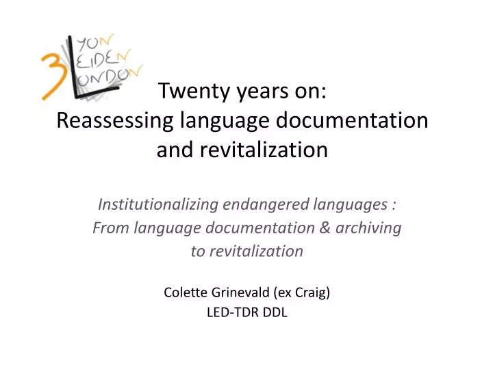 twenty years on reassessing language documentation and revitalization