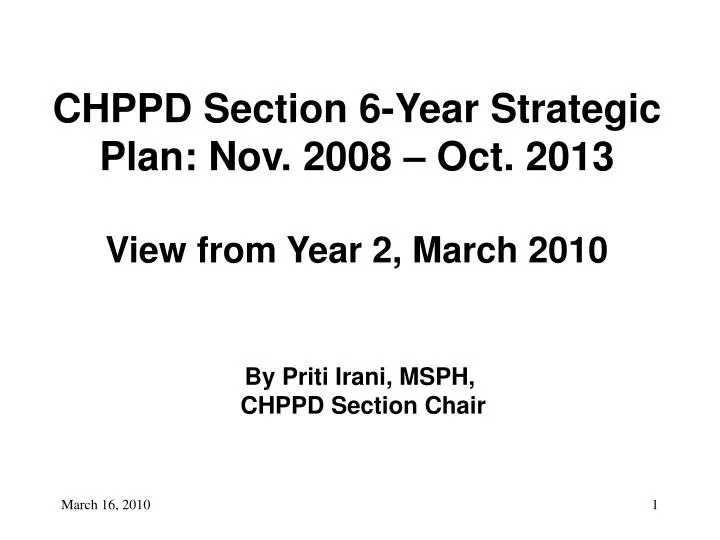 chppd section 6 year strategic plan nov 2008 oct 2013 view from year 2 march 2010