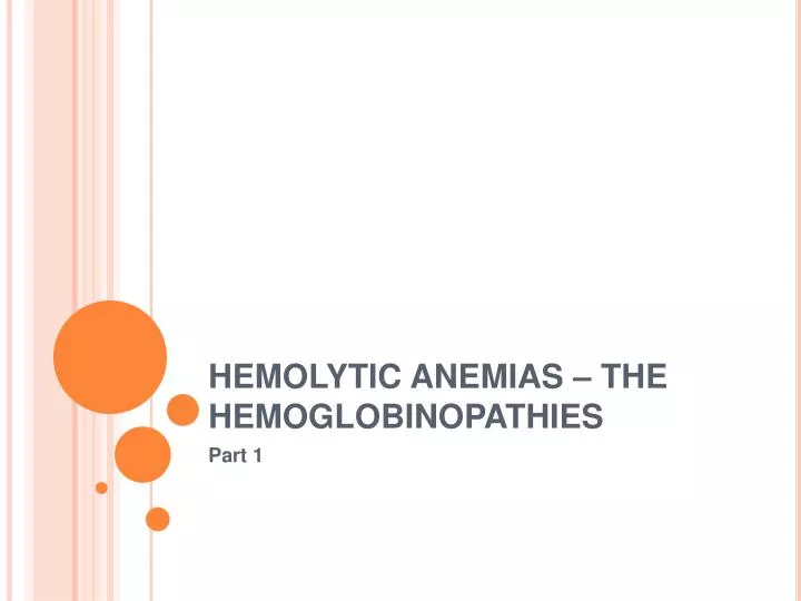 hemolytic anemias the hemoglobinopathies