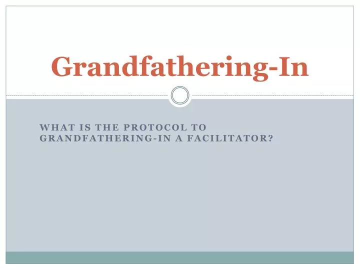 grandfathering in