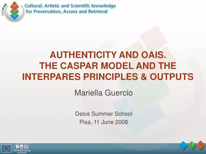 authenticity and oais the caspar model and the interpares principles outputs
