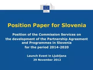 Position Paper for Slovenia