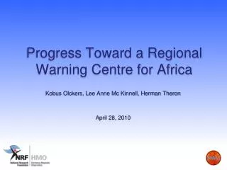 Progress Toward a Regional Warning Centre for Africa