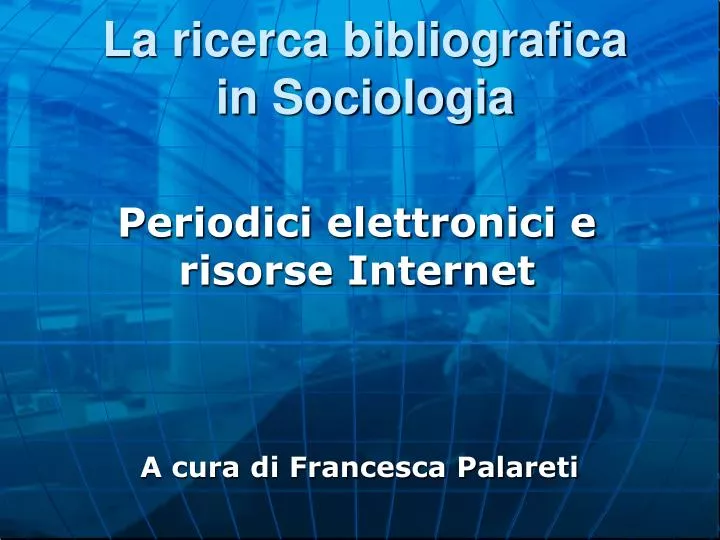la ricerca bibliografica in sociologia