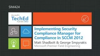 Implementing Security Compliance Manager for Compliance in SCCM 2012