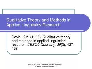 Qualitative Theory and Methods in Applied Linguistics Research