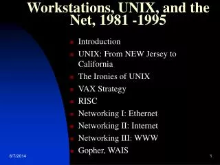 Workstations, UNIX, and the Net, 1981 -1995