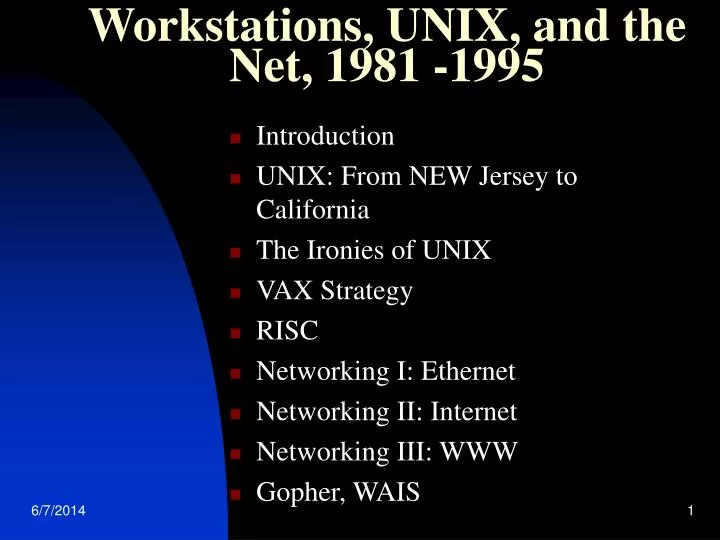 workstations unix and the net 1981 1995