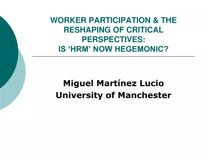 worker participation the reshaping of critical perspectives is hrm now hegemonic