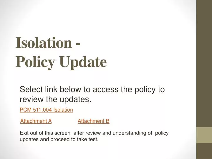 isolation policy update