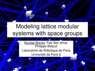 Modeling lattice modular systems with space groups