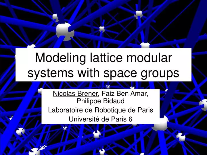 modeling lattice modular systems with space groups
