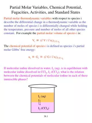 Partial Molar Variables, Chemical Potential, Fugacities, Activities, and Standard States