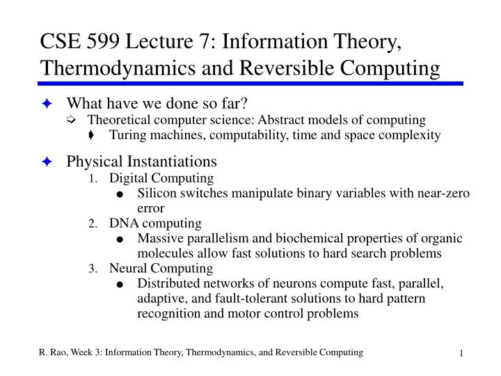 cse 599 lecture 7 information theory thermodynamics and reversible computing