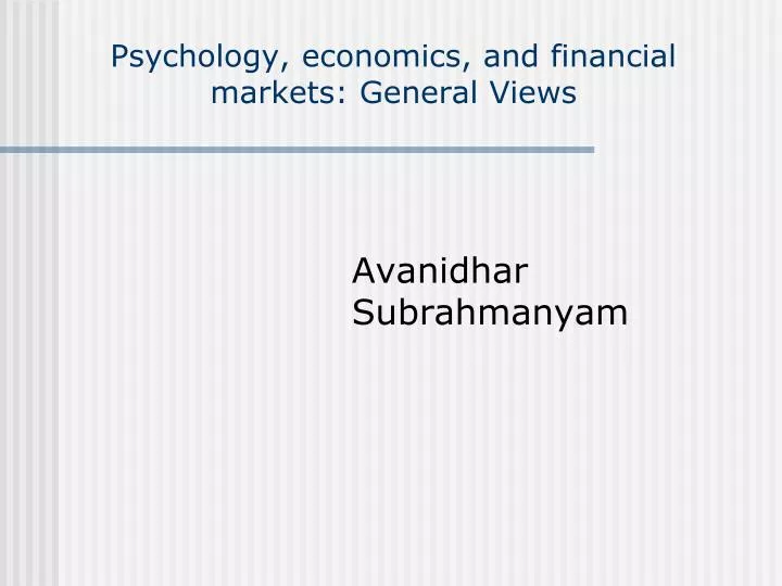 psychology economics and financial markets general views
