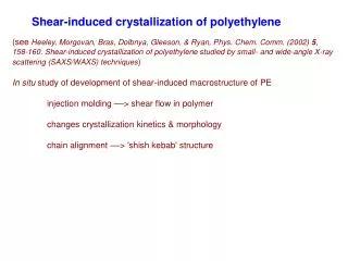 Shear-induced crystallization of polyethylene