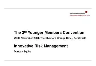 The 3 rd Younger Members Convention