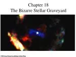Chapter 18 The Bizarre Stellar Graveyard - slide 1