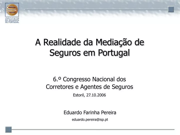 a realidade da media o de seguros em portugal