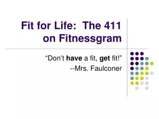 Fit for Life: The 411 on Fitnessgram