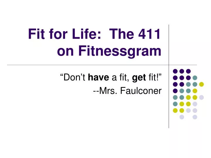 fit for life the 411 on fitnessgram