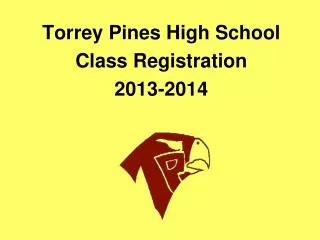 Torrey Pines High School Class Registration 2013-2014