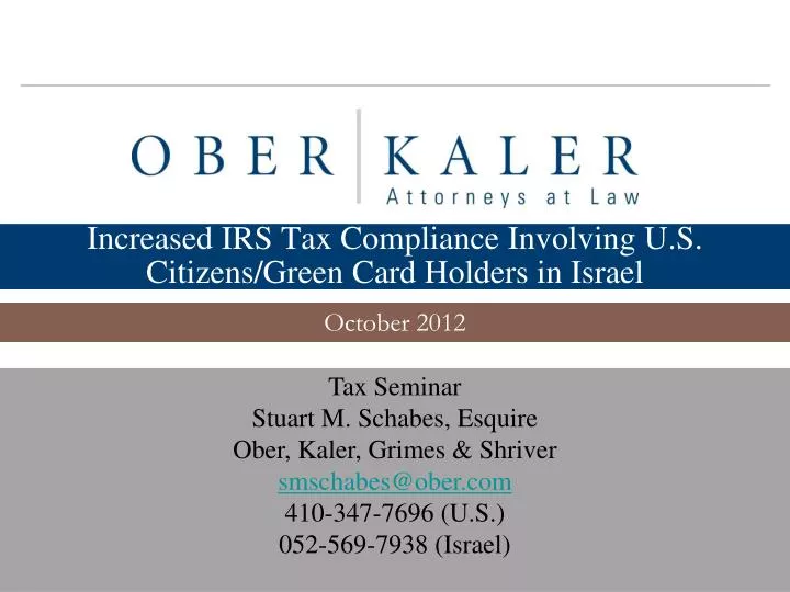 increased irs tax compliance involving u s citizens green card holders in israel