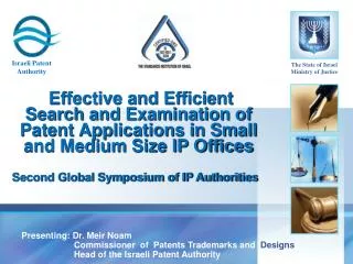 Effective and Efficient Search and Examination of Patent Applications in Small and Medium Size IP Offices