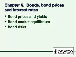 Chapter 6. Bonds, bond prices and interest rates