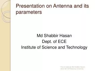 Presentation on Antenna and its parameters