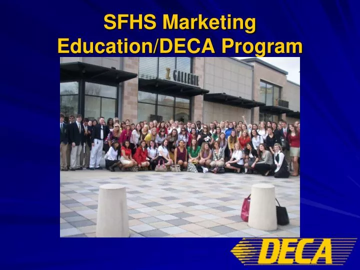 sfhs marketing education deca program